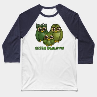 Green Owl-ives Baseball T-Shirt